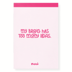 My brain has too many ideas Notepad